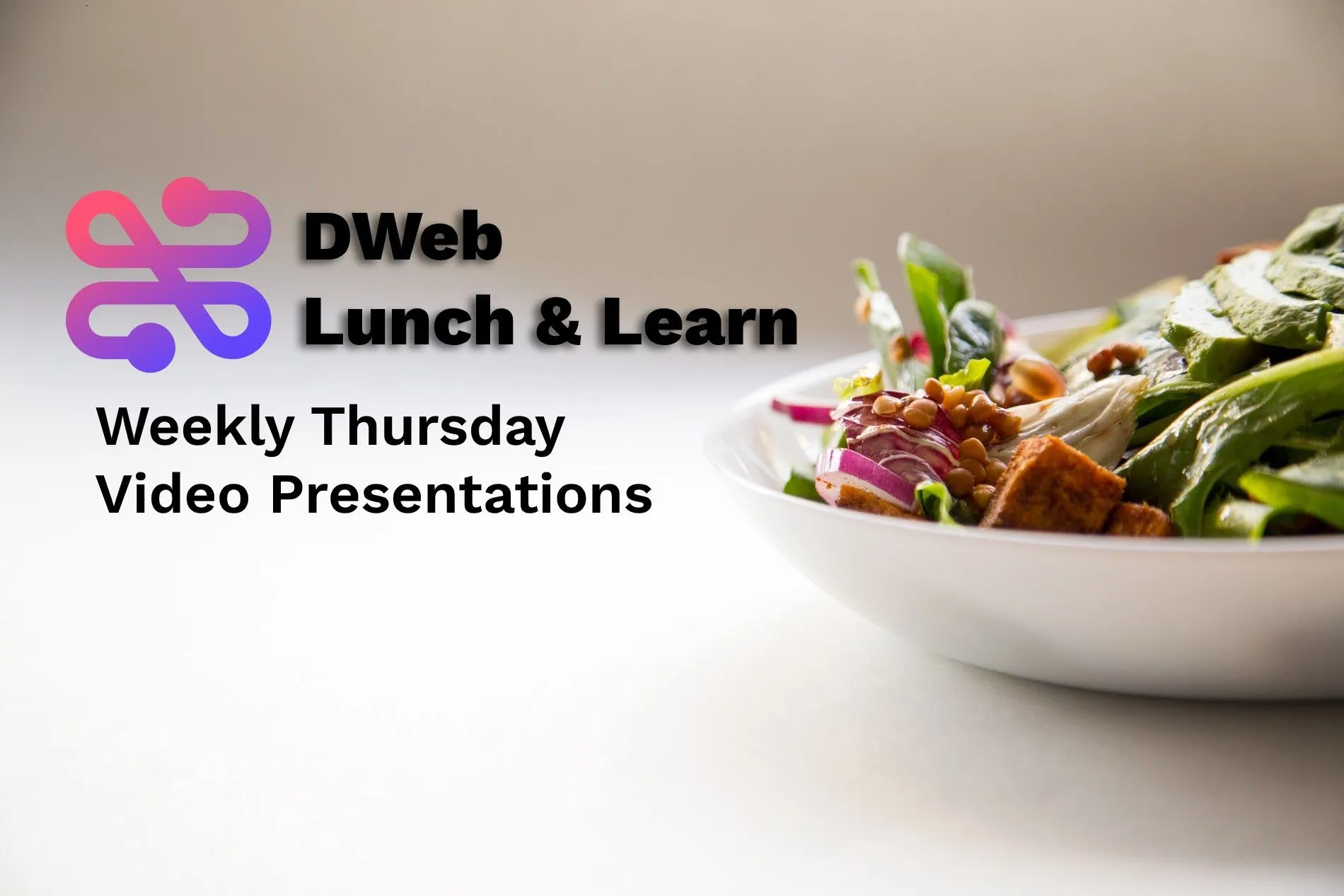 Weekly Decentralized Web "Lunch & Learn" Video Calls